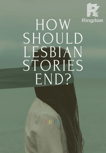 How Should Lesbian Stories End?