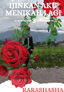 IJINKAN AKU MENIKAH LAGI 3