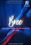 Bree: Las aventuras de un hada en apuros
