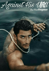 Against His Will