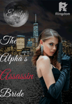 The Alpha's Assassin Bride