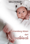 Kumandang Adzan dari Narathiwat