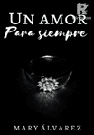 UN AMOR PARA SIEMPRE 
