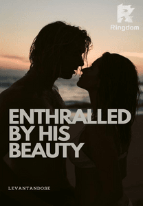 Enthralled By His Beauty