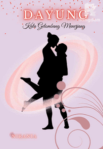 DAYUNG ~Kala Gelombang Menerjang~