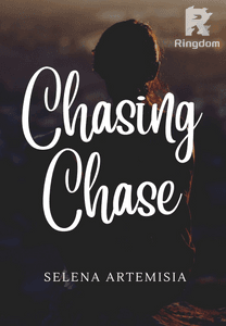 Chasing Chase [COMPLETED]