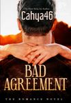 Bad Agreement