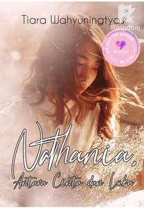 NATHANIA, Antara Cinta Dan Luka