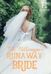 The Billionaire's Runaway Bride