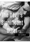 The Devil's Significant Other (Completed)