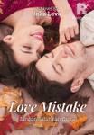 Love Mistakes - Jangan Salahkan Cinta