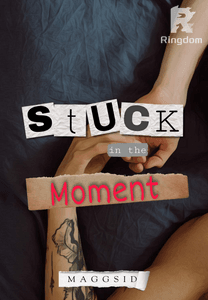 Stuck in the Moment