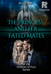 The Princess and her Fated Mates
