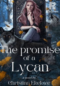 The promise of a Lycan