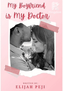 My Boyfriend is My Doctor