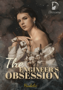 The Engineer's Obsession-Dreame