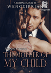 The Mother of My Child
