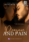 Pleasure And Pain (TAGALOG-COMPLETED)
