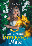 Alpha Prince Imperfect Mate