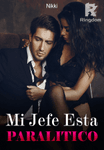 Mi jefe esta paralitico