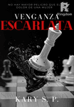 VENGANZA ESCARLATA © [Trilogía Juego de la Mafia #1]