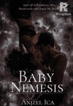 Baby Nemesis ✓ (Tagalog | SPG)