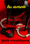 Tu amor es un peligro