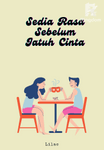 Sedia Rasa Sebelum Jatuh Cinta