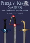Purely-Kissed Sabers: The Adventurous Vagrant Gaiden