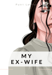 My Ex-Wife