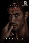 The Alpha and Her Criminal