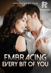 Embracing Every Bit of You