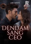 DENDAM SANG CEO