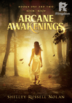Arcane Awakenings Books One and Two