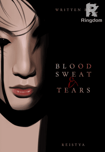 Blood Sweat and Tears