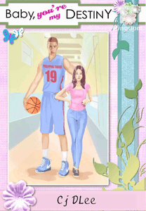 Baby, you're my Destiny