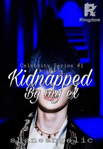 Kidnapped by my Ex