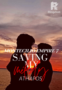 MONTECILIO EMPIRE 7: SAVING MY MILADY