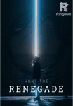 Hunt the Renegade