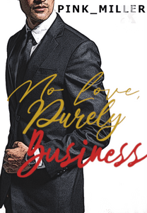 No Love, Purely Business