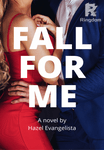 Fall For Me