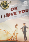 OK , I Love You