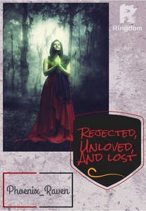 Rejected, unloved, and lost.