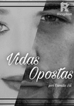 Vidas Opostas