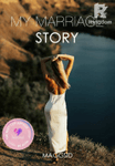MY MARRIAGE STORY