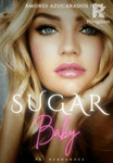Sugar Baby © (Amores Azucarados II)