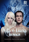Alfa e Luna Branca