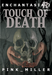 Enchantasia 2: Touch of Death