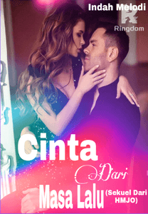 Cinta Dari Masa Lalu (Sekuel Dari HMJO)