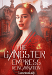 The Gangster Empress Reincarnation
